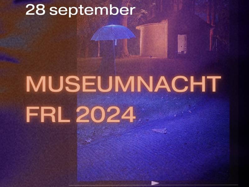 Glow in the Dark: Museumnacht FRL bij Museum Zuidwest Friesland